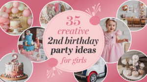 35 Creative 2nd Birthday Party Ideas for Girls girls 2nd birthday party ideas